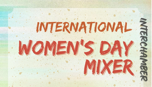 thumbnails 2026 InterChamber International Women's Day Mixer
